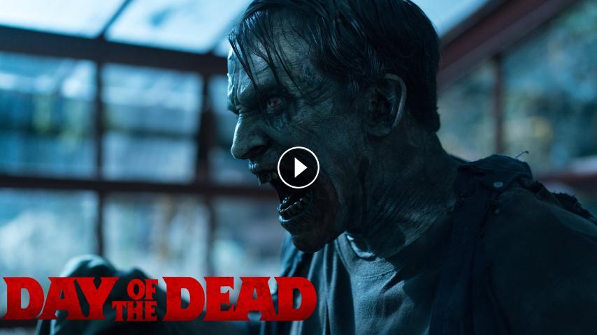 مشاهدة فيلم Day Of The Dead Bloodline 2018 مترجم Hd اون لاين