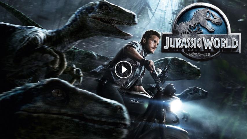 مشاهدة فيلم Jurassic World 2015 مترجم Hd اون لاين