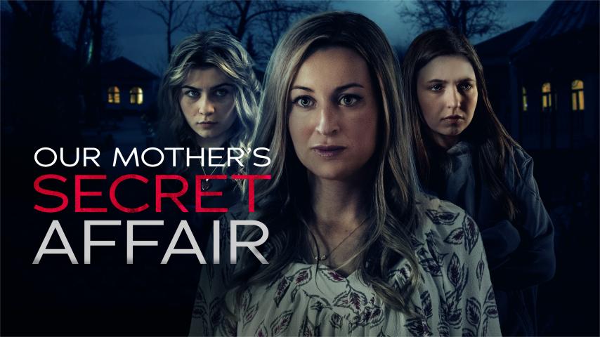 مشاهدة فيلم Our Mother's Secret Affair 2024 مترجم
