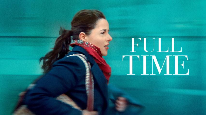 مشاهدة فيلم Full Time (2021) مترجم