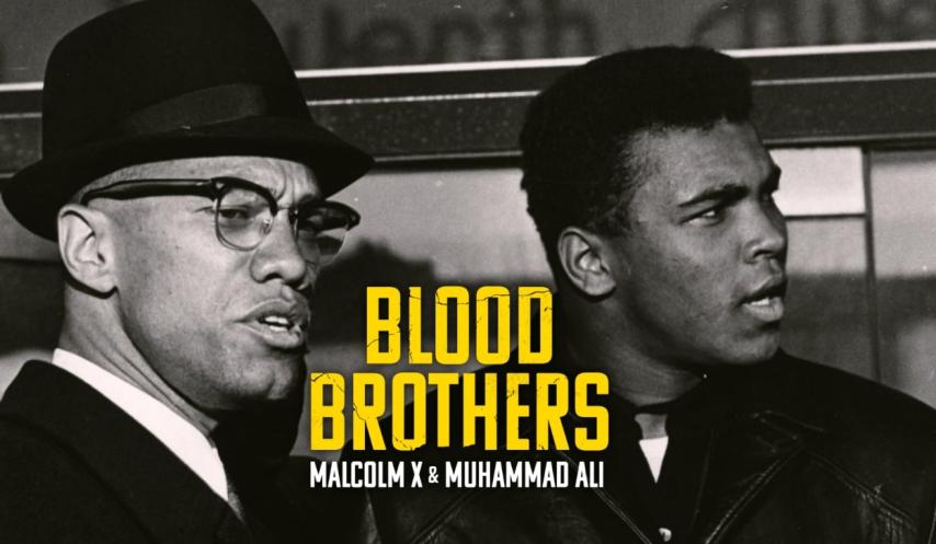 مشاهدة فيلم Blood Brothers: Malcolm X & Muhammad Ali (2021) مترجم