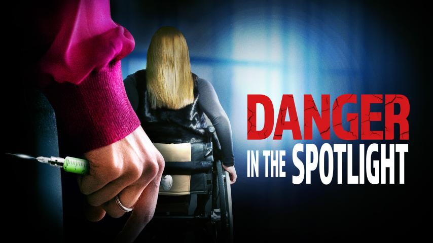 مشاهدة فيلم Danger in the Spotlight 2021 مترجم