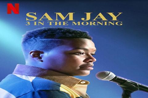 مشاهدة فيلم Sam Jay 3 in the Morning (2020) مترجم