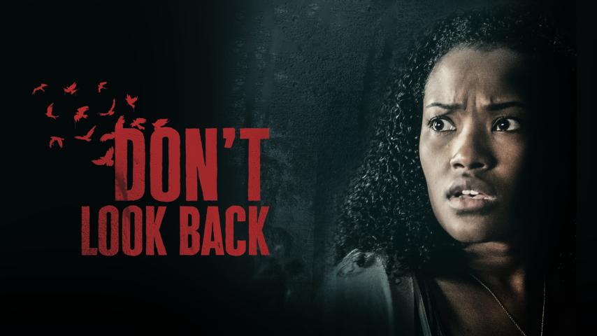 مشاهدة فيلم Don't Look Back (2020) مترجم