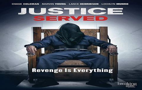 مشاهدة فيلم Justice Served (2015) مترجم