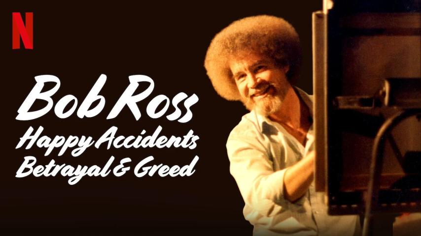 مشاهدة فيلم Bob Ross: Happy Accidents, Betrayal & Greed (2021) مترجم