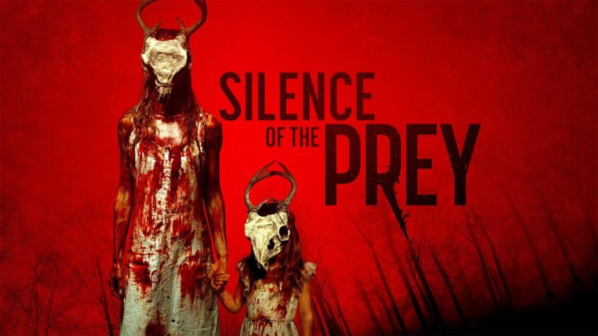 مشاهدة فيلم Silence of the Prey 2024 مترجم