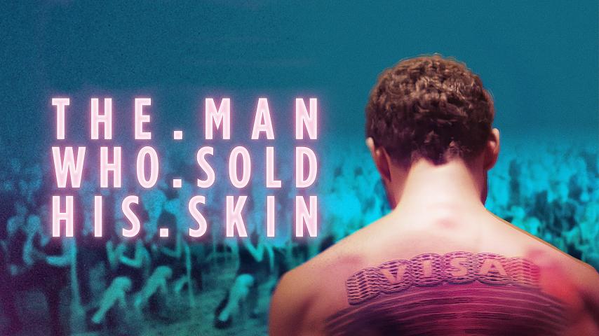 مشاهدة فيلم The Man Who Sold His Skin (2020) مترجم
