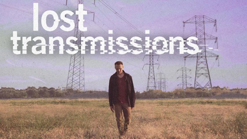 مشاهدة فيلم Lost Transmissions (2019) مترجم