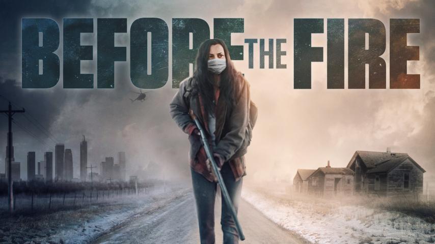 مشاهدة فيلم Before The Fire (2020) مترجم