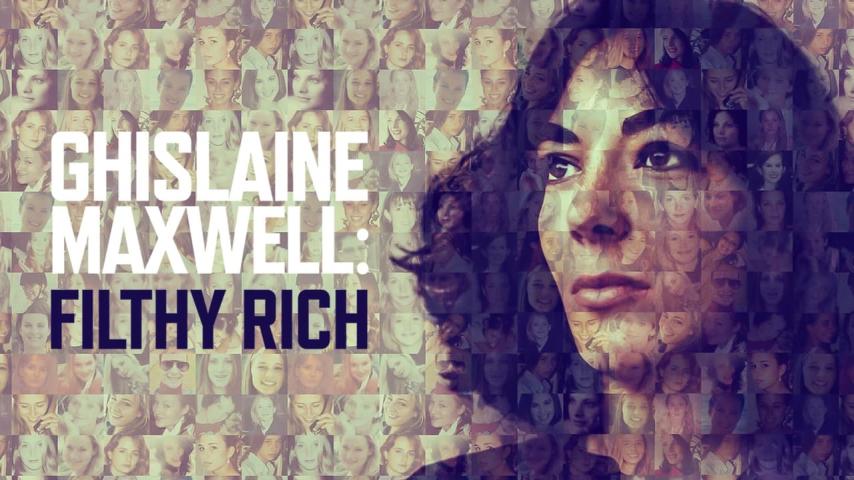 مشاهدة فيلم Ghislaine Maxwell: Filthy Rich (2022) مترجم