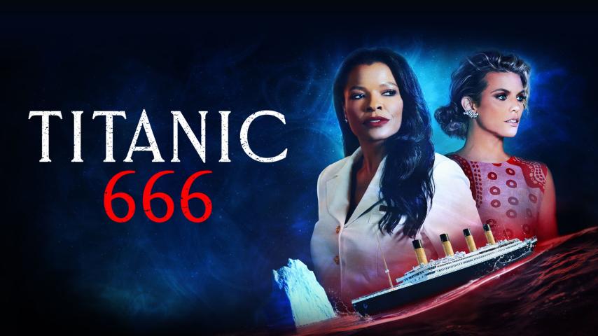 مشاهدة فيلم Titanic 666 2022 مترجم
