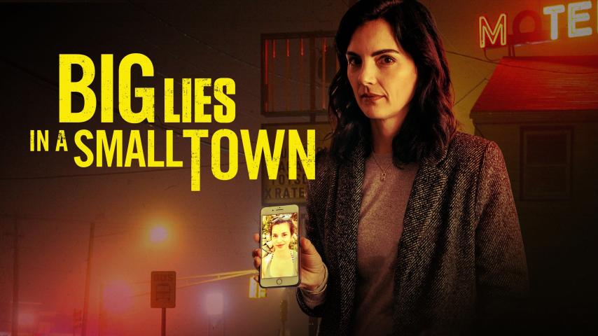 مشاهدة فيلم Big Lies In a Small Town (2022) مترجم