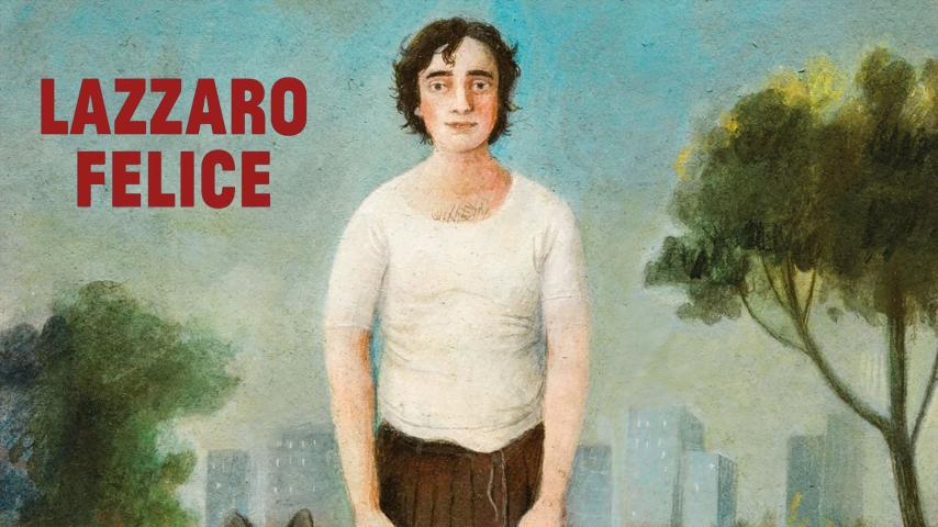 مشاهدة فيلم Happy as Lazzaro (2018) مترجم