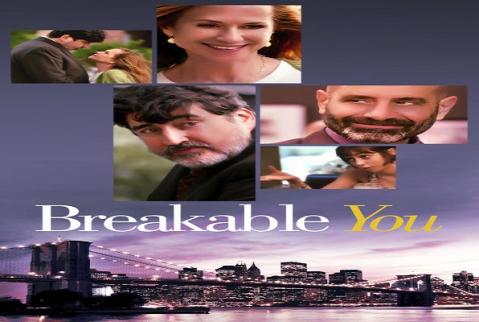 مشاهدة فيلم Breakable You (2017) مترجم