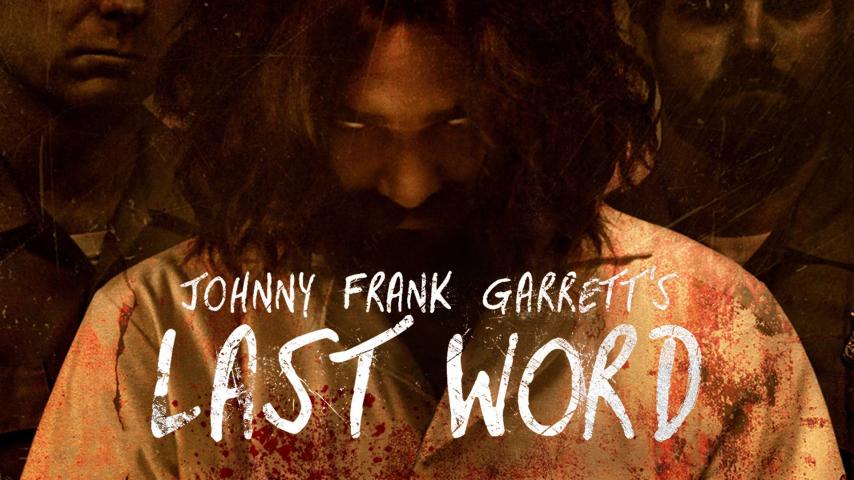 مشاهدة فيلم Johnny Frank Garretts Last Word (2016) مترجم