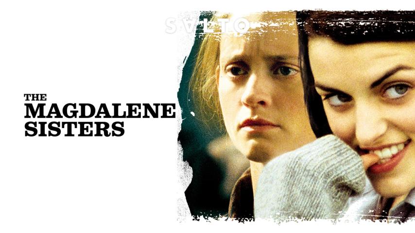 مشاهدة فيلم The Magdalene Sisters (2002) مترجم