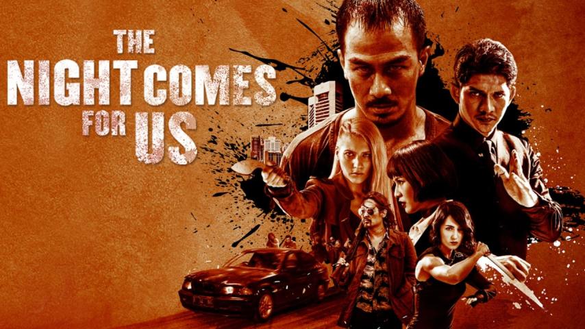 مشاهدة فيلم The Night Comes for Us (2018) مترجم