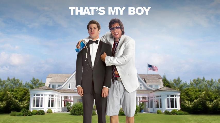 مشاهدة فيلم That’s My Boy (2012) مترجم