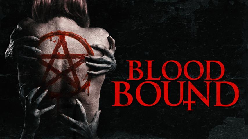 مشاهدة فيلم Blood Bound (2019) مترجم