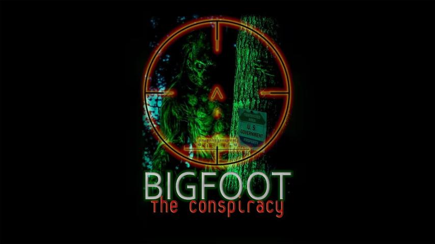 مشاهدة فيلم Bigfoot The Conspiracy (2020) مترجم