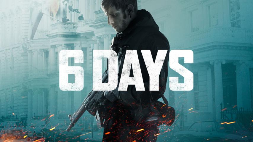 مشاهدة فيلم 6 Days (2017) مترجم