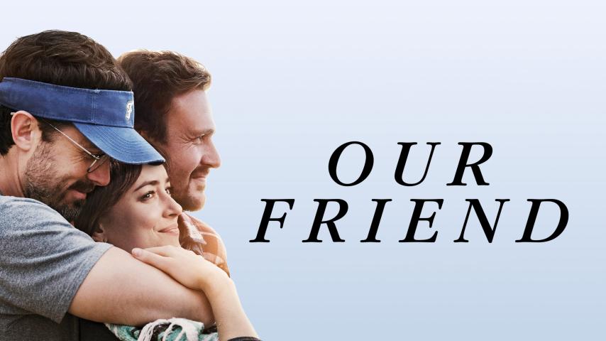 مشاهدة فيلم Our Friend (2019) مترجم