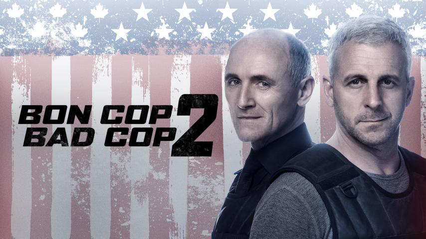 مشاهدة فيلم Bon Cop Bad Cop 2 (2017) مترجم