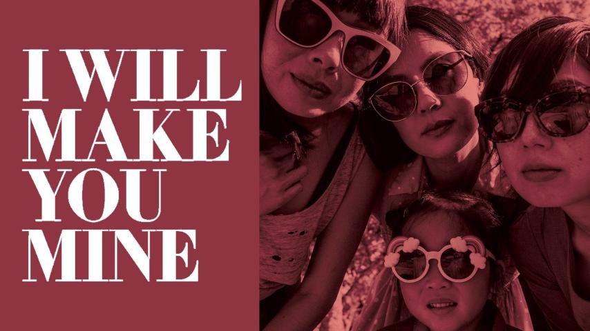 مشاهدة فيلم I Will Make You Mine (2020) مترجم