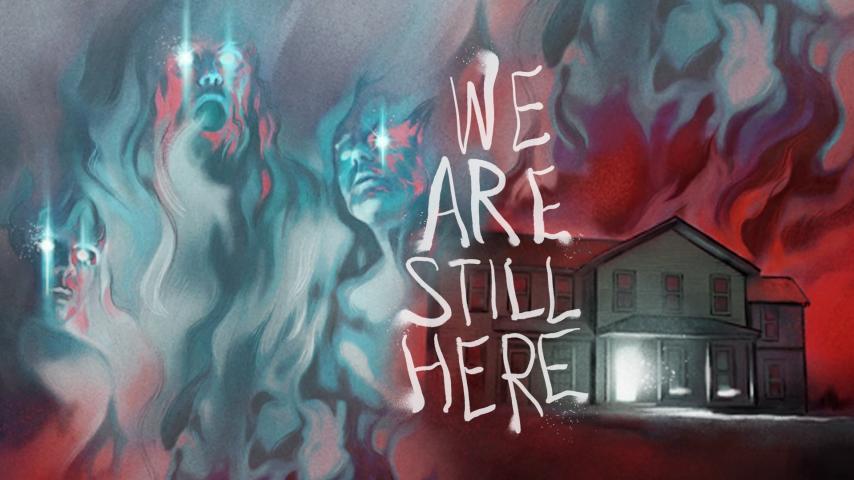 مشاهدة فيلم We Are Still Here 2015 مترجم