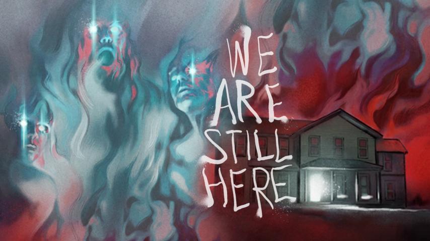 مشاهدة فيلم We Are Still Here (2015) مترجم