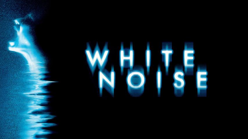 مشاهدة فيلم White Noise (2005) مترجم