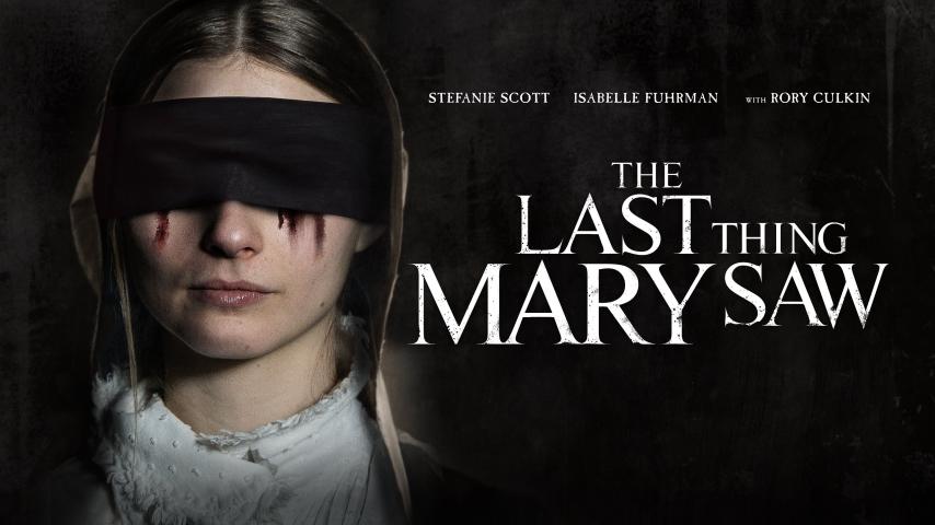 مشاهدة فيلم The Last Thing Mary Saw (2021) مترجم