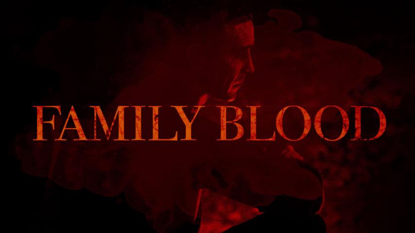 مشاهدة فيلم Family Blood (2018) مترجم