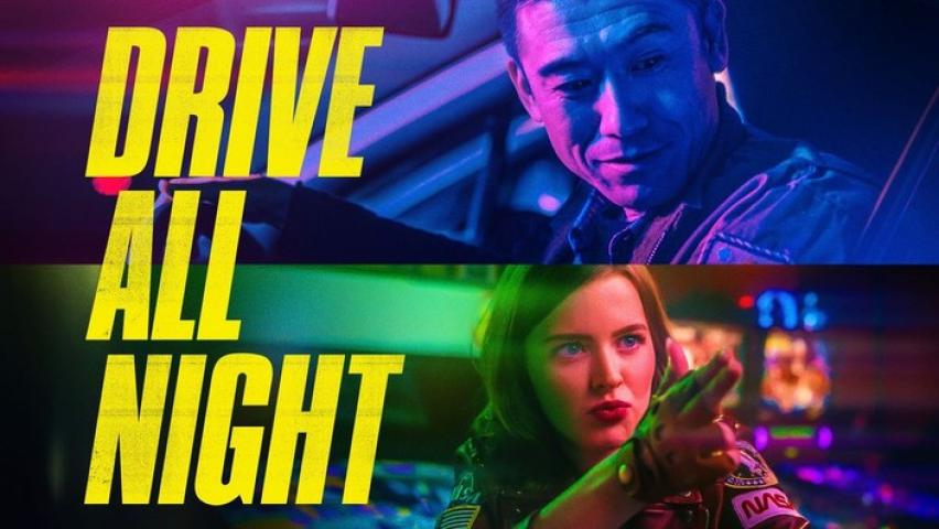 مشاهدة فيلم Drive All Night 2021 مترجم