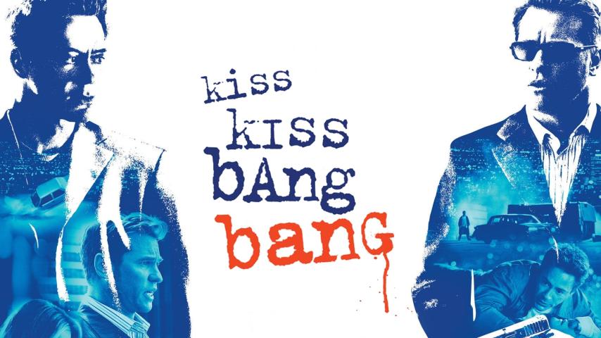 مشاهدة فيلم Kiss Kiss Bang Bang (2005) مترجم