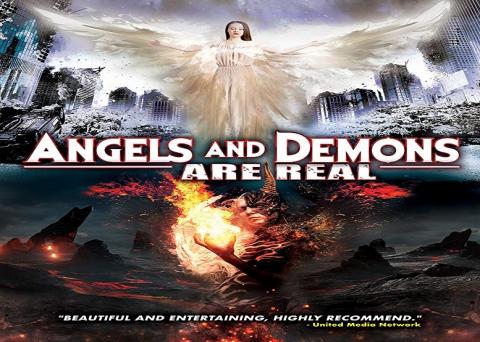 مشاهدة فيلم Angels and Demons Are Real (2017) مترجم