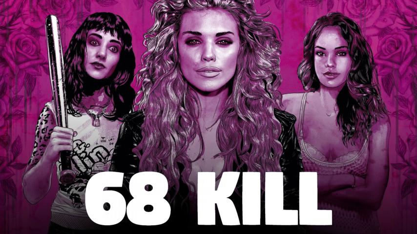 مشاهدة فيلم 68Kill (2017) مترجم