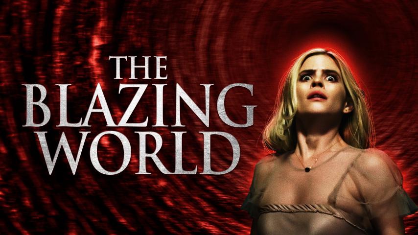 مشاهدة فيلم The Blazing World 2021 مترجم
