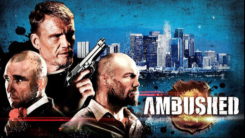 مشاهدة فيلم Ambushed (2013) مترجم