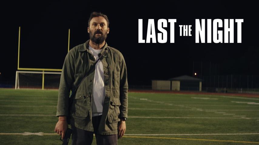 مشاهدة فيلم Last the Night 2022 مترجم