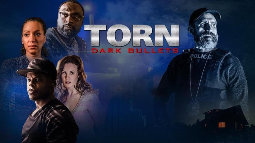 مشاهدة فيلم Torn Dark Bullets (2020) مترجم