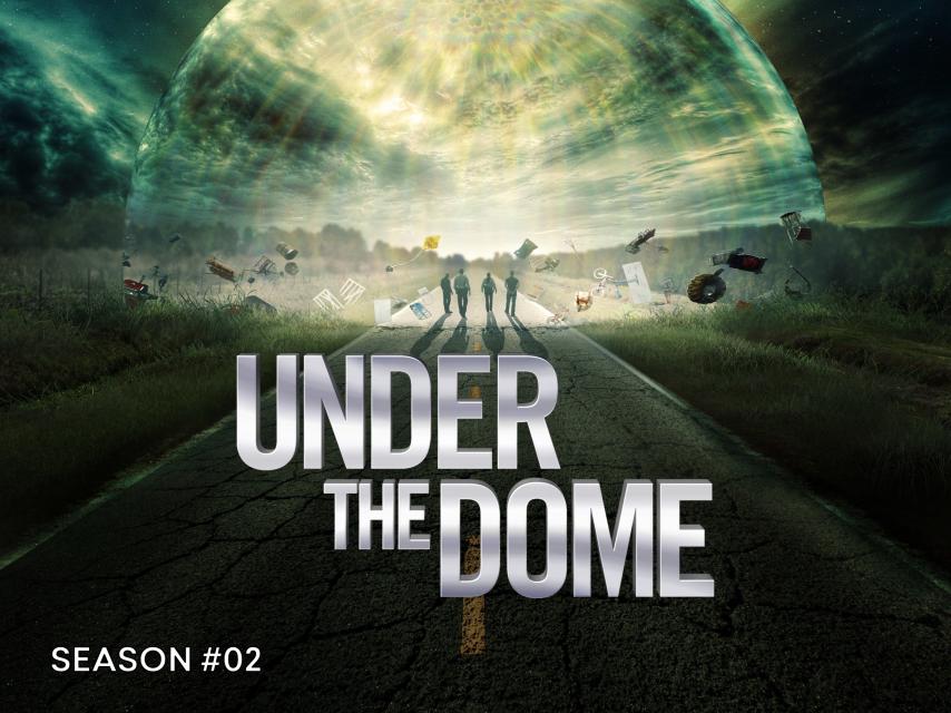 مسلسل Under the Dome الموسم 2 الحلقة 1 مترجمة