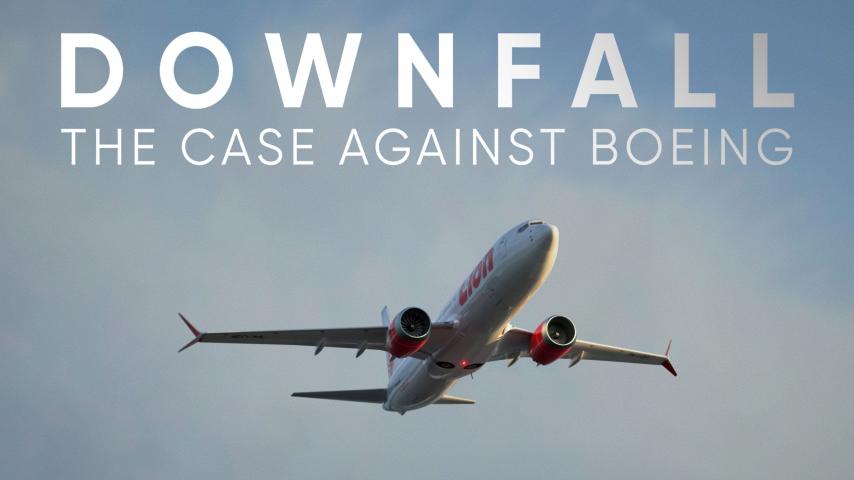 مشاهدة فيلم Downfall: The Case Against Boeing (2022) مترجم
