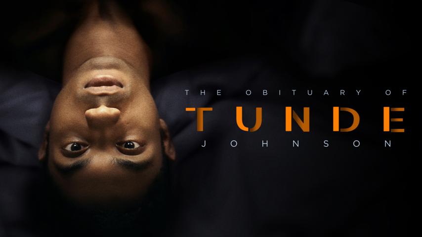 مشاهدة فيلم The Obituary of Tunde Johnson 2019 مترجم