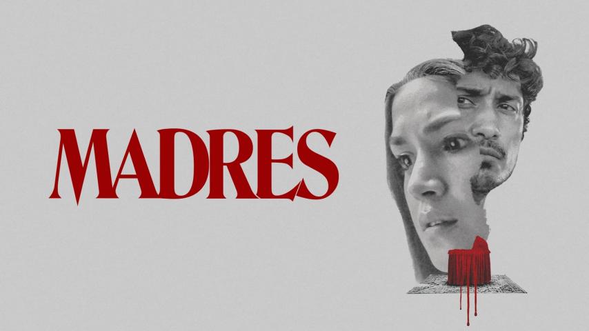 مشاهدة فيلم Madres (2021) مترجم