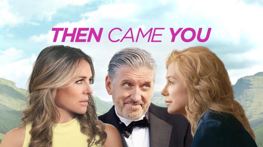 مشاهدة فيلم Then Came You 2020 مترجم