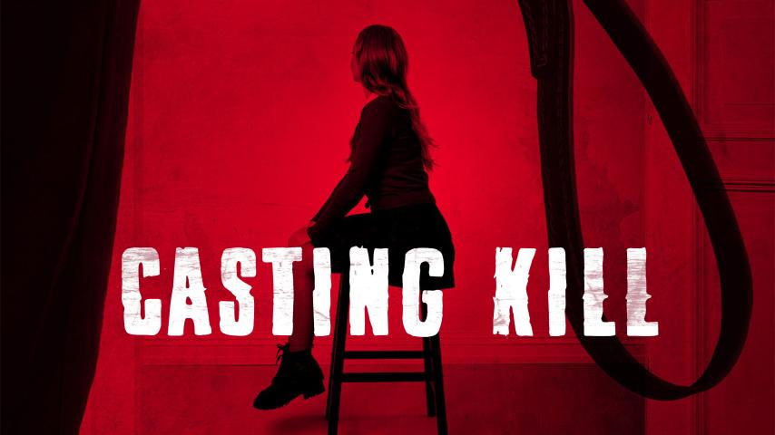 مشاهدة فيلم Casting Kill 2023 مترجم