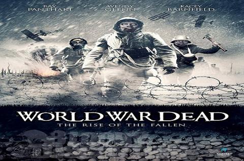 مشاهدة فيلم World War Dead: Rise of the Fallen (2015) مترجم