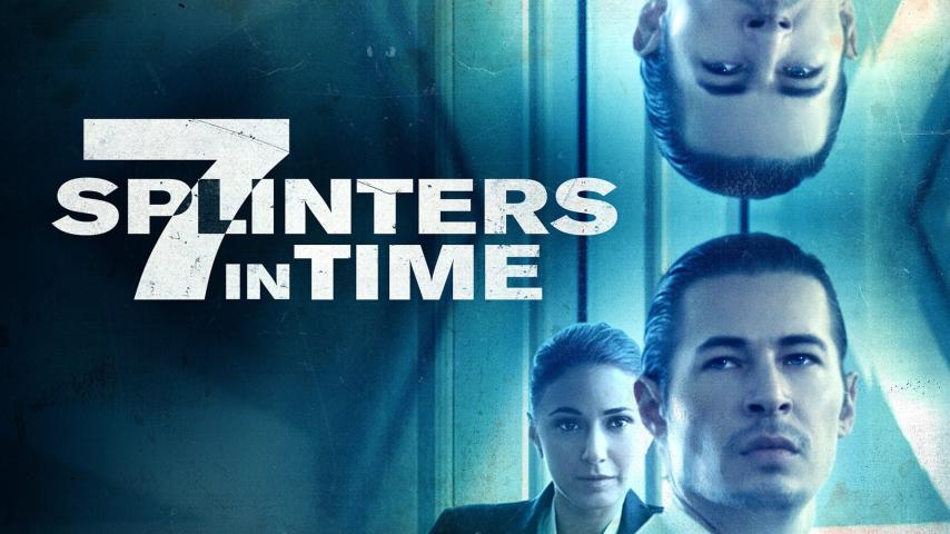 مشاهدة فيلم 7 Splinters in Time (2018) مترجم